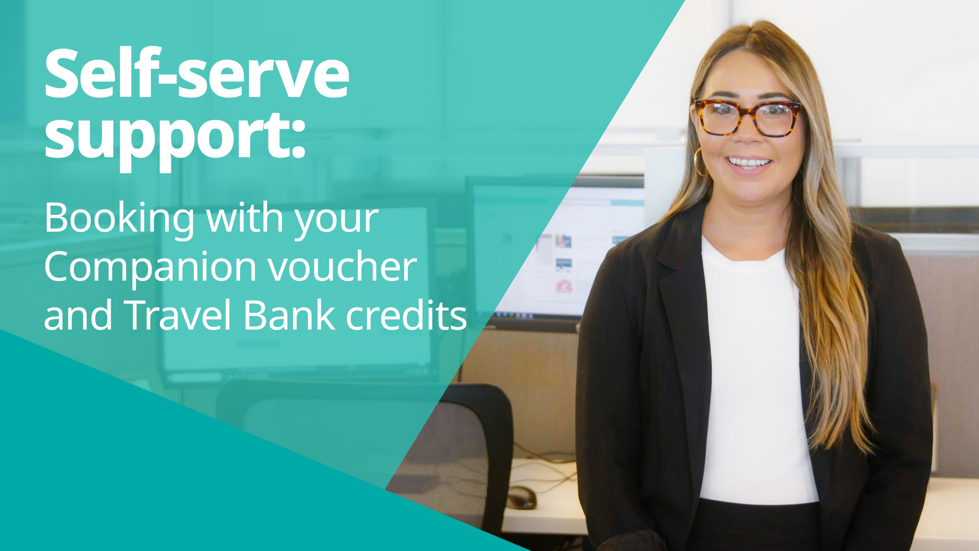 Self-serve support: Booking with your Companion voucher and Travel Credits with service agent Arianna
